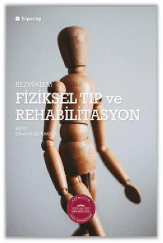Bezmialem Fiziksel Tıp ve Rehabilitasyon | Hiper Tıp (Ciltsiz)  - Resim 1