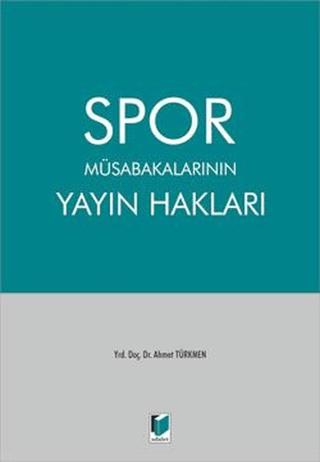 Spor Müsabakalarının Yayın Hakları