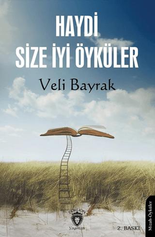 Haydi Size İyi Öyküler | Dorlion Yayınları (Ciltsiz)  - Resim 1