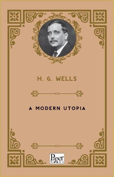A Modern Utopia | Paper Books (İnce Kapak)  - Resim 1
