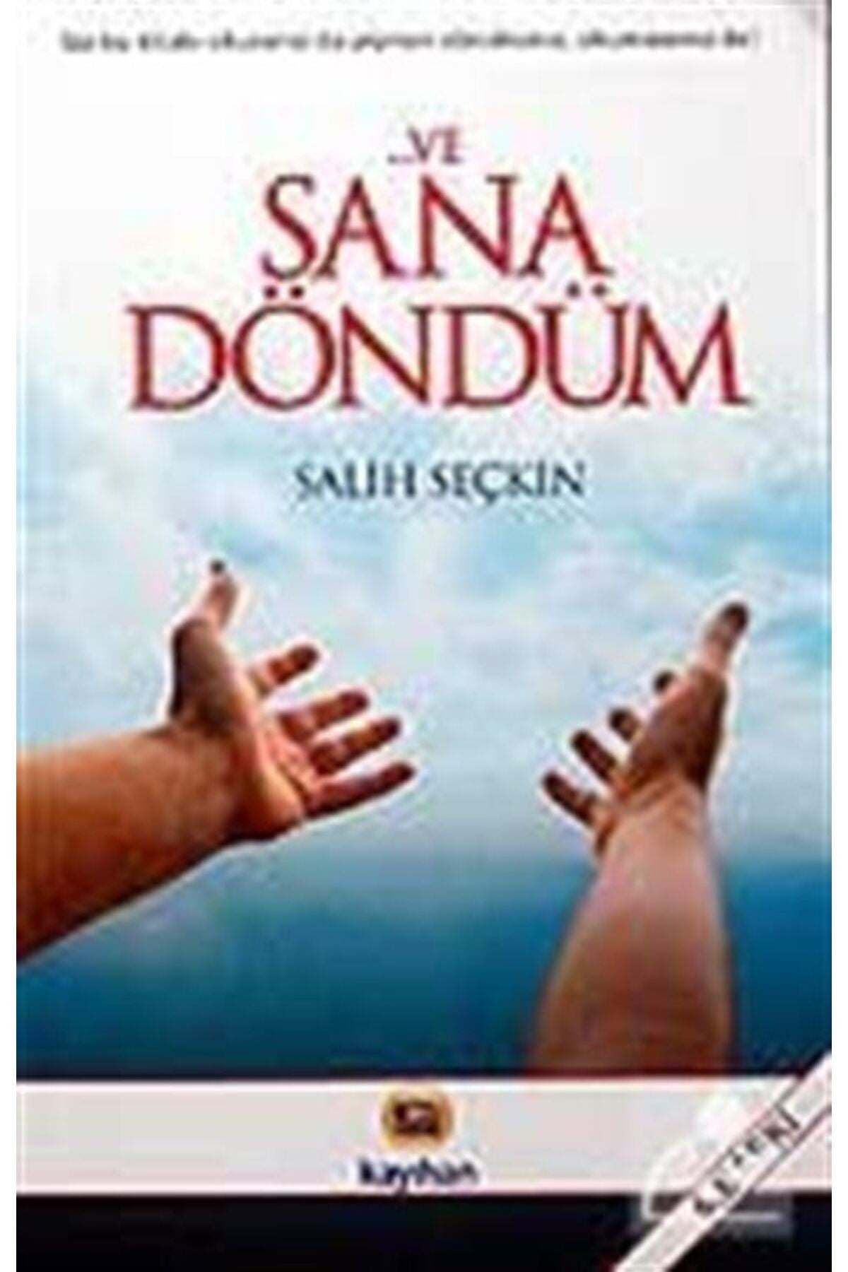 Ve Sana Döndüm - Salih Seçkin kitap kapağı