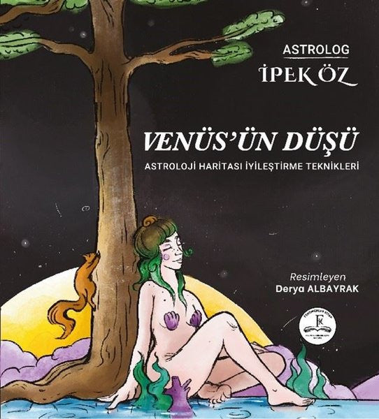 Venüs'ün Düşü - Astroloji Haritası İyileştirme Teknikleri - İpek Öz kitap kapağı