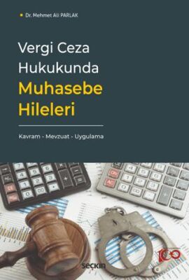 Vergi Ceza Hukukunda Muhasebe Hileleri - Mehmet Ali Parlak kitap kapağı