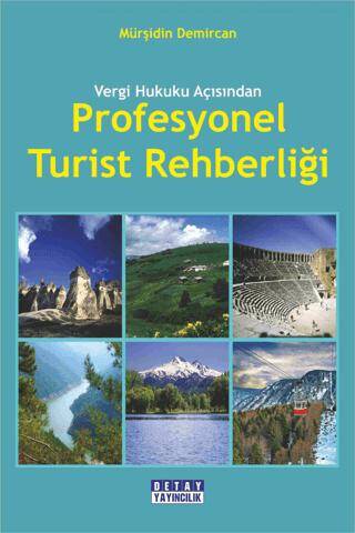 Vergi Hukuku Açısından Profesyonel Turist Rehberliği - Mürşidin Demircan kitap kapağı