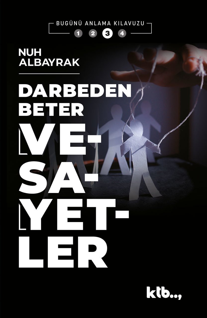 Darbeden Beter Vesayetler | KTB Yayınları