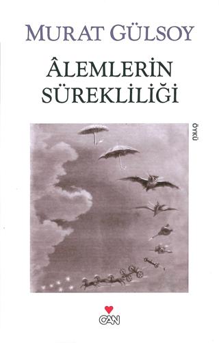 Alemlerin Sürekliliği | Can Yayınları (Ciltsiz)  - Resim 1