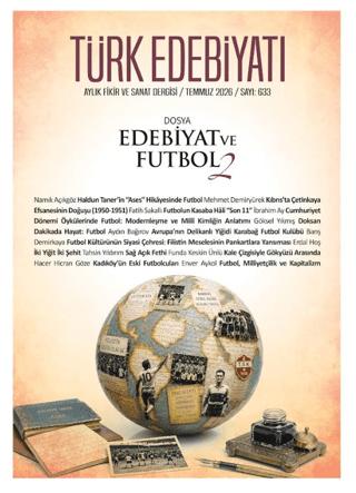 Türk Edebiyatı Aylık Fikir ve Sanat Dergisi Sayı: 633 Temmuz 2026 | Türk Edebiyatı Dergisi (Ciltsiz)  - Resim 1