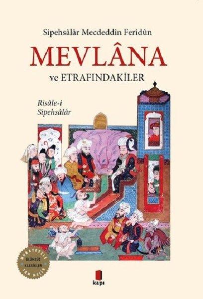 Mevlana ve Etrafındakiler | Kapı Yayınları (İnce Kapak)  - Resim 1