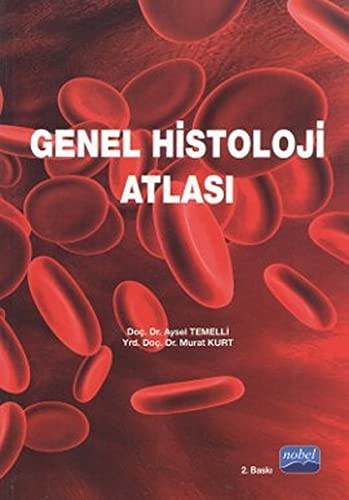 Genel Histoloji Atlası | Nobel Akademi Yayıncılık