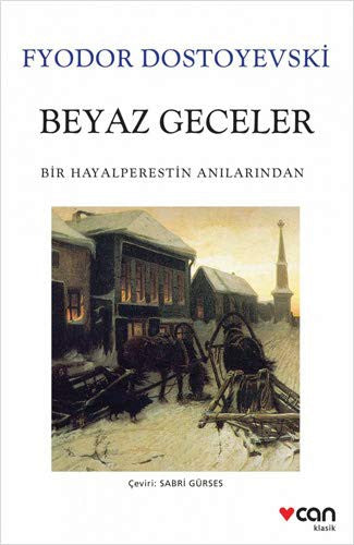 Beyaz Geceler | Can Yayınları