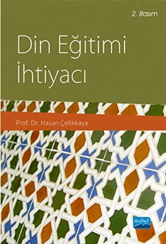 Din Eğitimi İhtiyacı | Nobel Akademi Yayıncılık