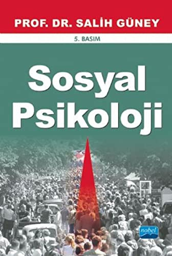 Sosyal Psikoloji | Nobel Akademi Yayıncılık