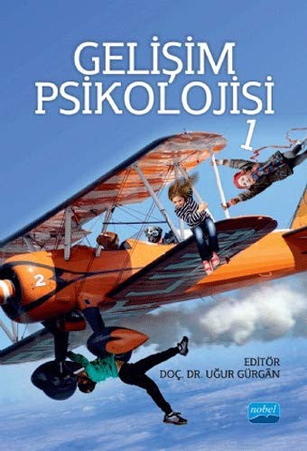 Gelişim Psikolojisi 1 | Nobel Akademi Yayıncılık