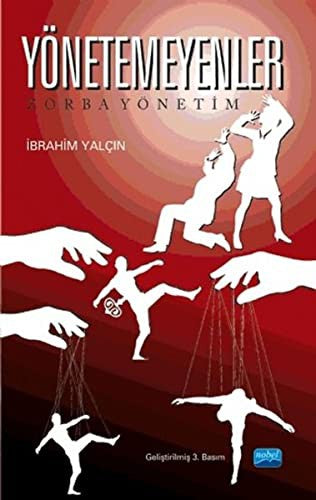 Yönetemeyenler - Zorba Yönetim | Nobel Akademi Yayıncılık