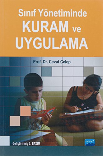 Sınıf Yönetiminde Kuram ve Uygulama | Nobel Akademi Yayıncılık