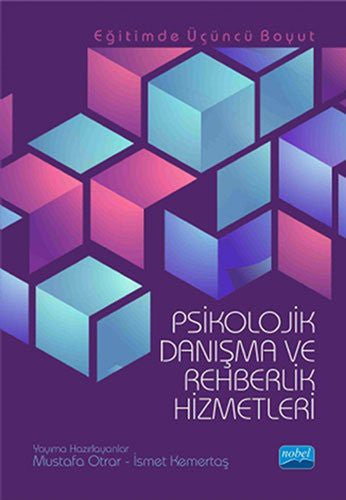 Psikolojik Danışma ve Rehberlik Hizmetleri | Nobel Akademi Yayıncılık