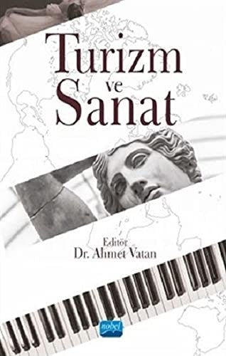 Turizm ve Sanat | Nobel Akademi Yayıncılık