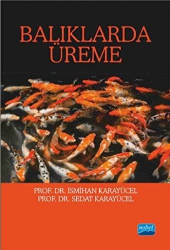 Balıklarda Üreme | Nobel Akademi Yayıncılık