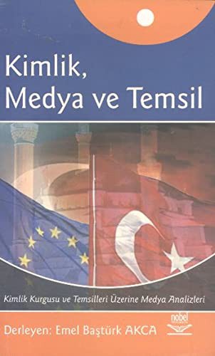 Kimlik Medya ve Temsil | Nobel Akademi Yayıncılık