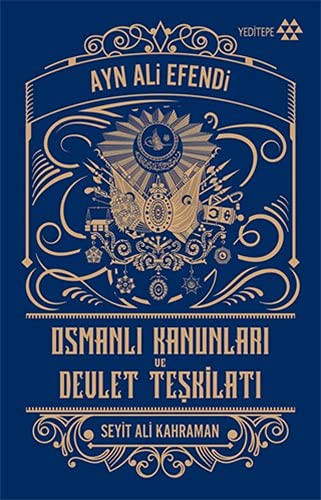 Osmanlı Kanunları ve Devlet Teşkilatı | Yeditepe Yayınevi