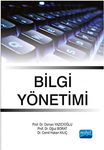 Bilgi Yönetimi | Nobel Akademi Yayıncılık