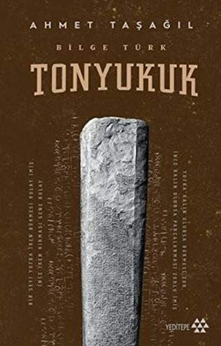 Bilge Türk: Tonyukuk | Yeditepe Yayınevi