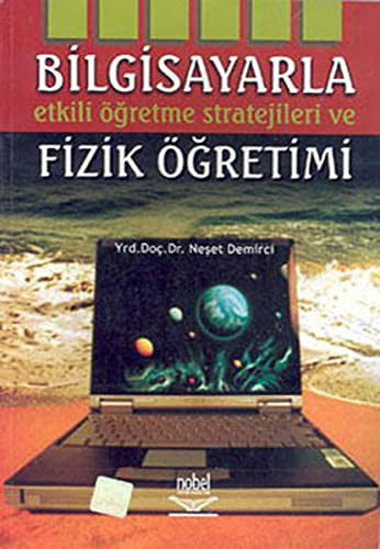 Bilgisayarla Fizik Öğretimi | Nobel Akademi Yayıncılık