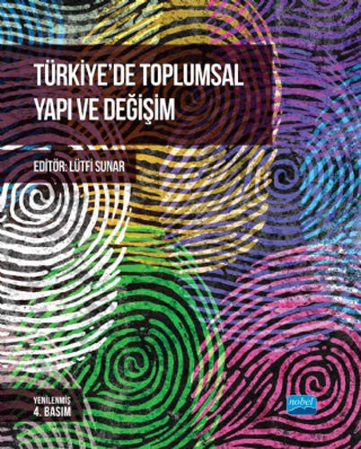 Türkiye'de Toplumsal Yapı ve Değişim | Nobel Akademi Yayıncılık
