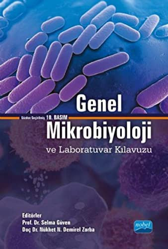 Genel Mikrobiyoloji ve Laboratuvar Kılavuzu | Nobel Akademi Yayıncılık