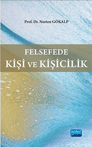Felsefede Kişi ve Kişicilik | Nobel Akademi Yayıncılık