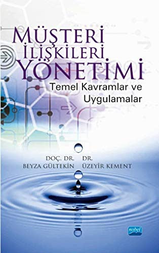 Müşteri İlişkileri Yönetimi-Temel Kavramlar ve Uygulamalar | Nobel Akademi Yayıncılık