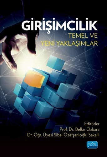 Girişimcilik: Temel ve Yeni Yaklaşımlar | Nobel Akademi Yayıncılık