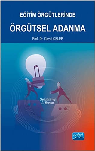 Eğitim Örgütlerinde Örgütsel Adanma | Nobel Akademi Yayıncılık