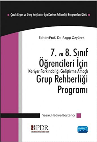7. ve 8. Sınıf Öğrencileri İçin Grup Rehberliği Programı | Nobel Akademi Yayıncılık