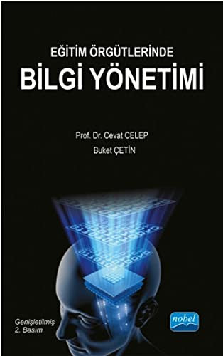 Eğitim Örgütlerinde Bilgi Yönetimi | Nobel Akademi Yayıncılık