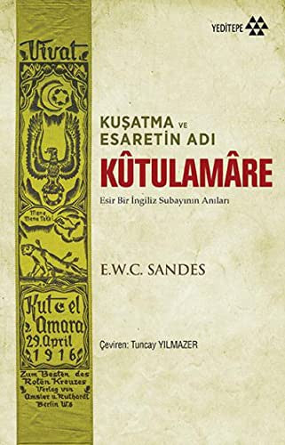 Kuşatma ve Esaretin Adı Kutulamare | Yeditepe Yayınevi