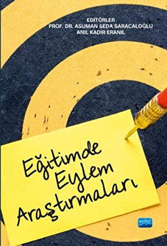 Eğitimde Eylem Araştırmaları | Nobel Akademi Yayıncılık