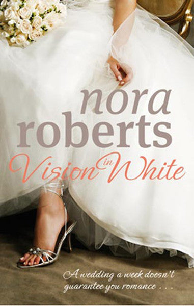 Vision in White (Bride Quartet) - Nora Roberts kitap kapağı