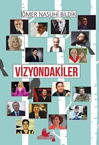 Vizyondakiler - Ömer Nasuhi Bildik kitap kapağı