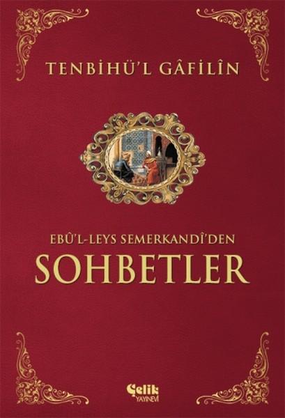 Tenbihü'l Gfiln-Eb'l-Leys Semerk | Çelik Yayınevi (İnce Kapak)  - Resim 1