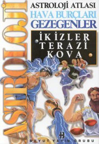 Astroloji Atlası - Hava Burçları Gezegenler / İkizler Terazi Kova | Boyut Yayın Grubu - Astroloji Dizisi (İnce Kapak)  - Resim 1