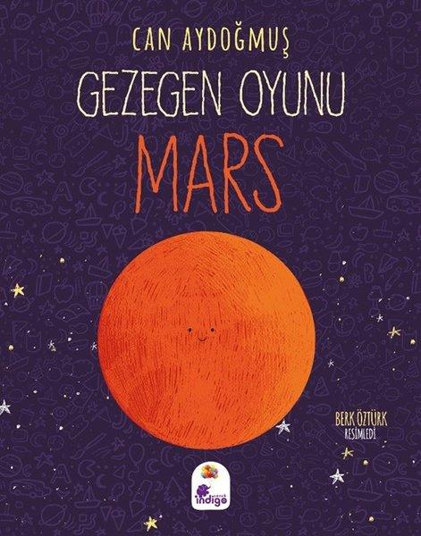 Mars - Gezegen Oyunu | İndigo Çocuk (İnce Kapak)  - Resim 1