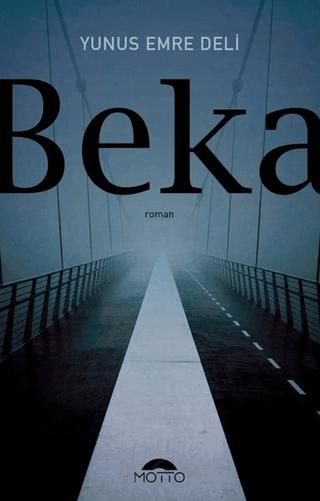 Beka | Motto Yayınları (Ciltsiz)  - Resim 1