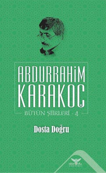 Dosta Doğru Bütün Şiirleri 4 | Altınordu (İnce Kapak)  - Resim 1