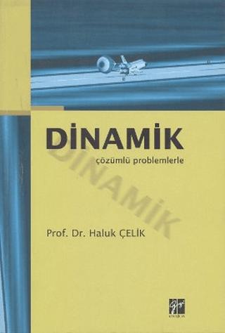 Dinamik Çözümlü Problemlerle | Gazi Kitabevi (Ciltsiz)  - Resim 1