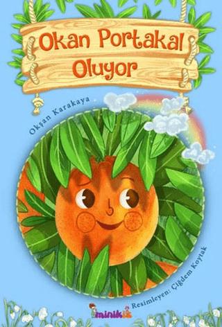 Okan Portakal Oluyor | minikİZ (Ciltsiz)  - Resim 1