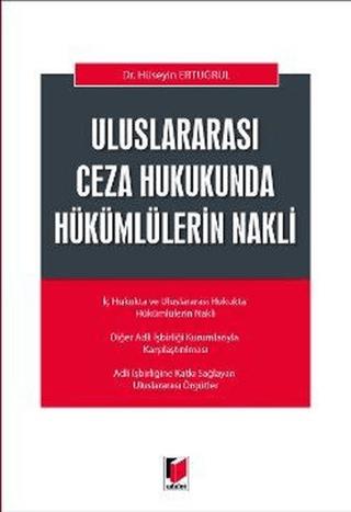 Uluslararası Ceza Hukukunda Hükümlülerin Nakli | Adalet Yayınevi (Ciltsiz)  - Resim 1