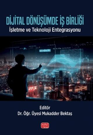 Dijital Dönüşümde İş Birliği | Nobel Bilimsel Eserler (Ciltsiz)  - Resim 1