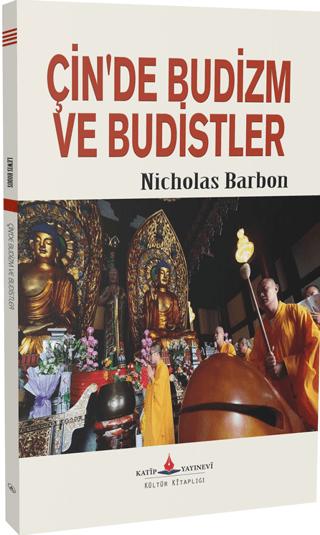 Çin'de Budizm ve Budistler | Katip Yayınları (Ciltsiz)  - Resim 1