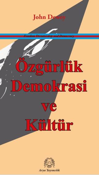Özgürlük, Demokrasi ve Kültür | Arya Yayıncılık (Ciltsiz)  - Resim 1